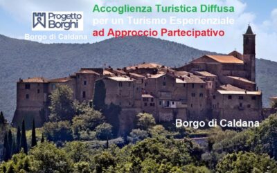 La valorizzazione e realizzazione del Prodotto Borghi Toscana